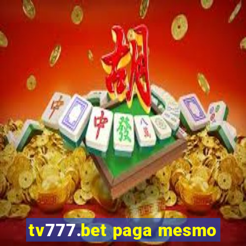 tv777.bet paga mesmo